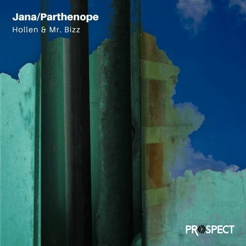 image cover: Mr. Bizz, Hollen - Jana / Parthenope / Prospect Records