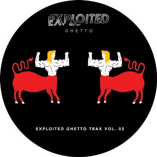 image cover: VA - Shir Khan Presents Exploited Ghetto Trax Volume 02 / Exploited