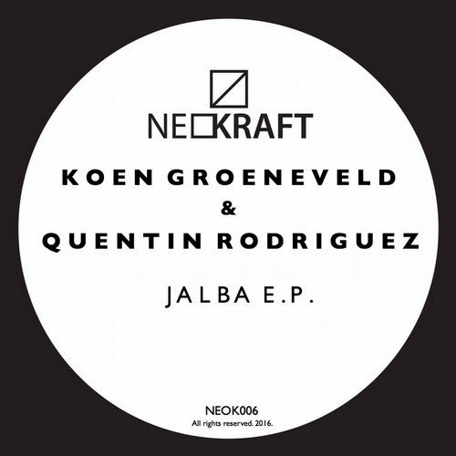 image cover: Koen Groeneveld, Quentin Rodriguez - Jalba E.P. / Neokraft