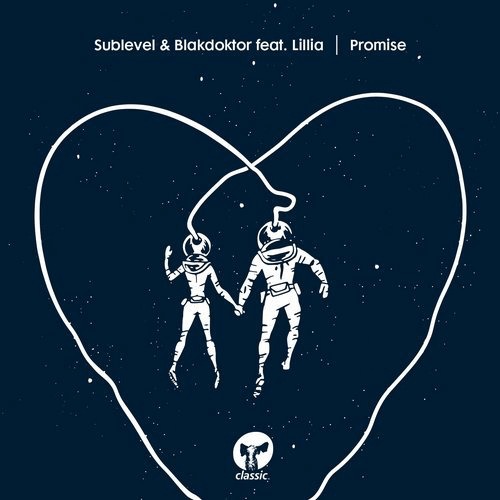image cover: Sublevel & Blakdoktor feat. Lillia - Promise / Classic Music Company