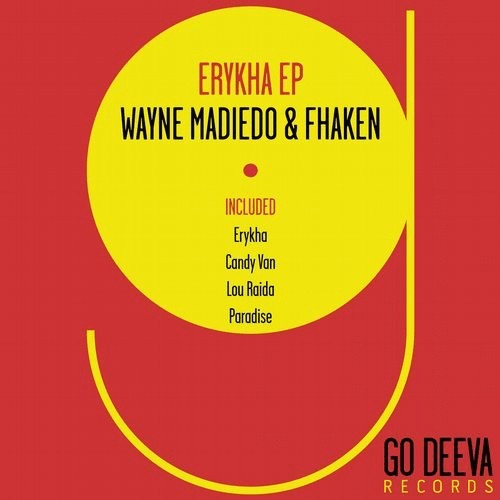 image cover: Fhaken, Wayne Madiedo - Erykha Ep / Go Deeva Records