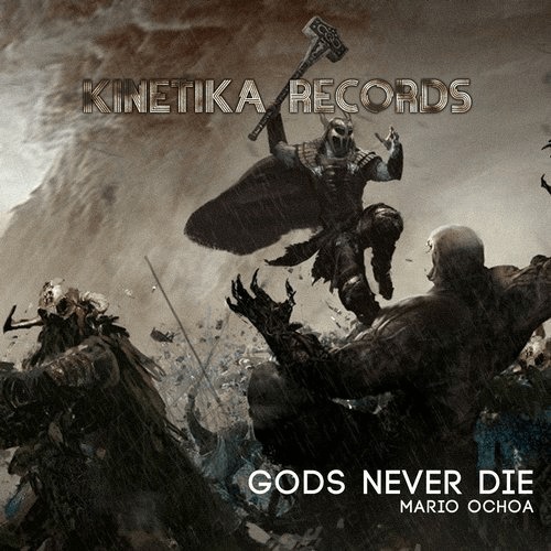 image cover: Mario Ochoa - Gods Never Die / Kinetika Records