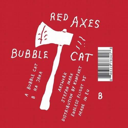 image cover: Red Axes - Red Axes/bubble Cat / Endless Flight