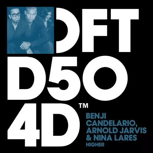 image cover: Arnold Jarvis, Benji Candelario, Nina Lares - Higher (Benji Candelario Thump Mix) / Defected