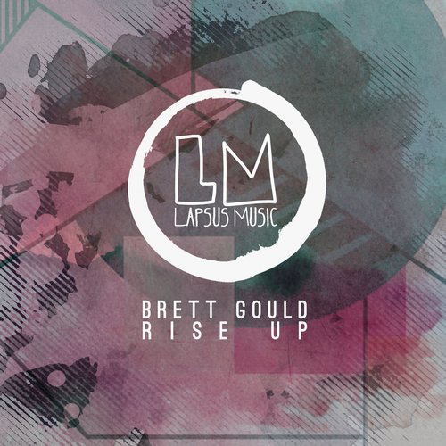 image cover: Brett Gould - Rise Up / Lapsus Music