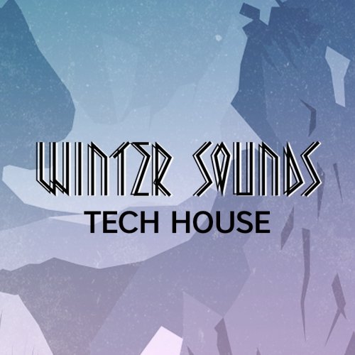 image cover: Winter Sounds Tech House
