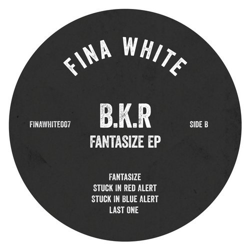 image cover: B.K.R. - Fantasize EP / FINA White