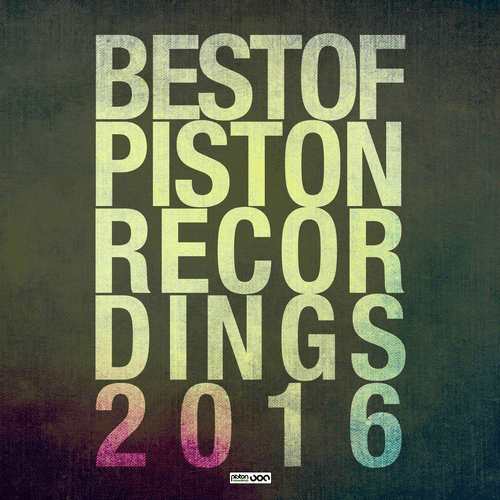 image cover: Best Of Piston Recordings 2016 - Deep House / Piston Recordings