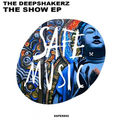 image cover: The Deepshakerz - The Show EP / Safe Music