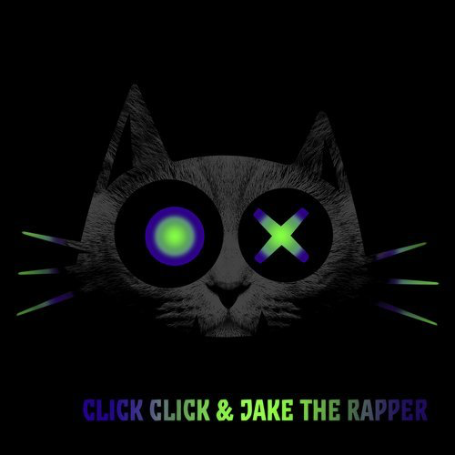 image cover: Click Click, Jake The Rapper - There Is An Answer / KATERMUKKE