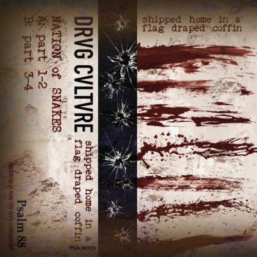 image cover: DRVG CVLTVRE - shipped home in a flag draped coffin / Psalm 88