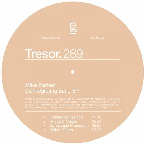 image cover: Mike Parker - Disintegrating Sand EP / Tresor Records