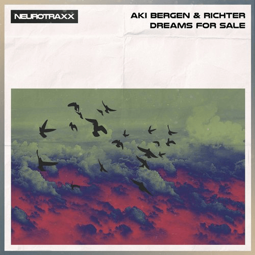 image cover: Aki Bergen & Richter - Dreams For Sale / Neurotraxx Recordings