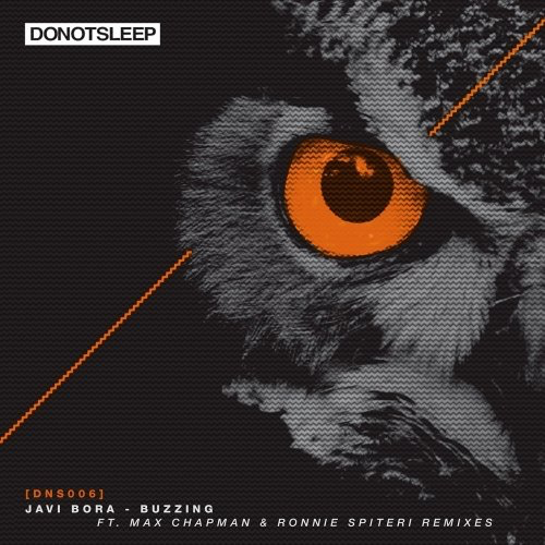 image cover: Javi Bora - Buzzing EP (+Max Chapman, Ronnie Spiteri RMX)/ Do Not Sleep