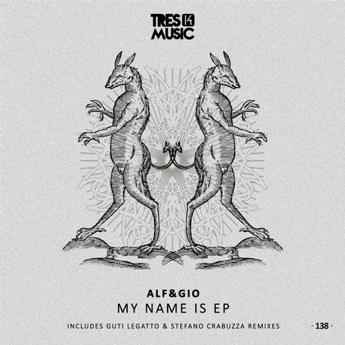 image cover: Alf&Gio - My Name Is / Tres 14 Music