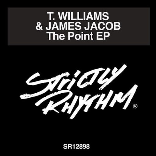 image cover: T. Williams & James Jacob - The Point EP / Strictly Rhythm