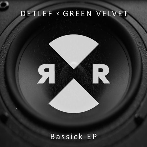 image cover: Green Velvet, Detlef - Bassick EP / Relief