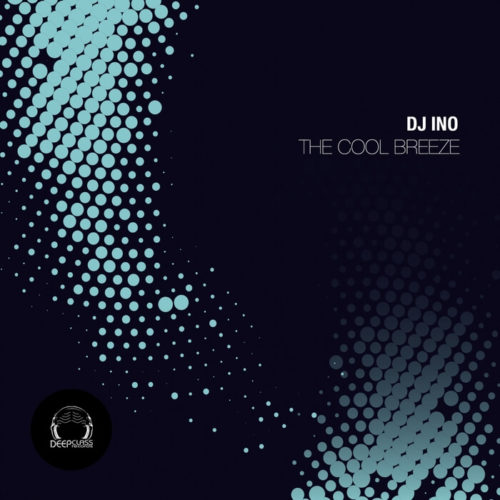 image cover: DJ Ino - The Cool Breeze / DeepClass