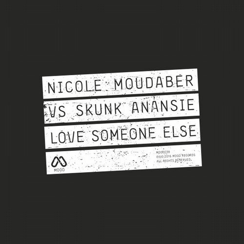 image cover: Nicole Moudaber, Skunk Anansie - Love Someone Else / MOOD