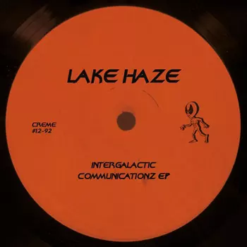 image cover: Lake Haze - Intergalactic Communicationz EP / Crème Organization