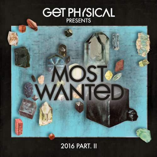 image cover: Get Physical Music Presents: Most Wanted 2016, Pt.II
