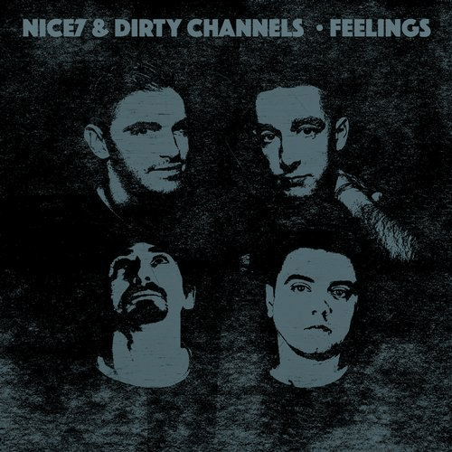 image cover: NiCe7, Dirty Channels - Feelings EP (+Nathan Barato Remix) / Crosstown Rebels