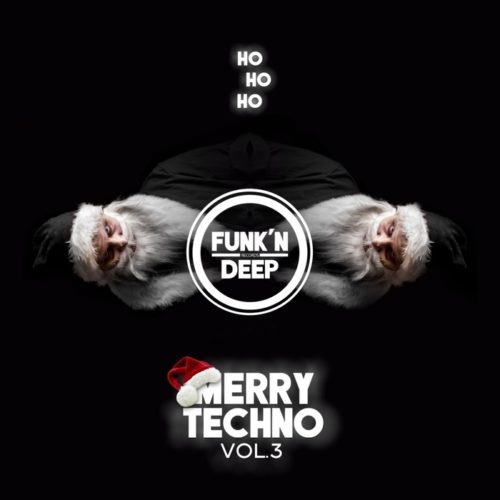 image cover: Merry Techno, Vol. 3 / Funk'n Deep Records