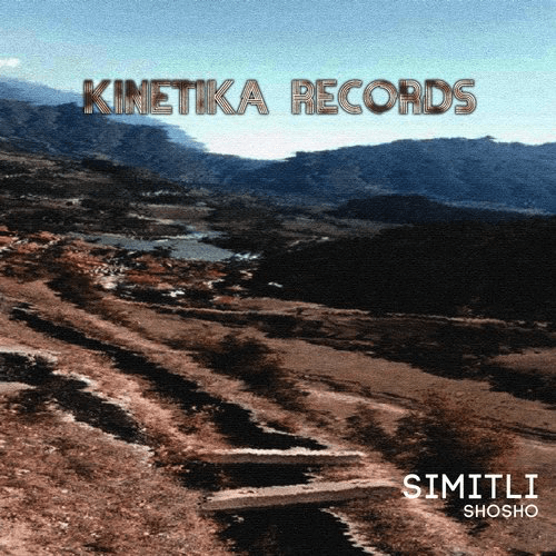 image cover: Shosho - Simitli / Kinetika Records