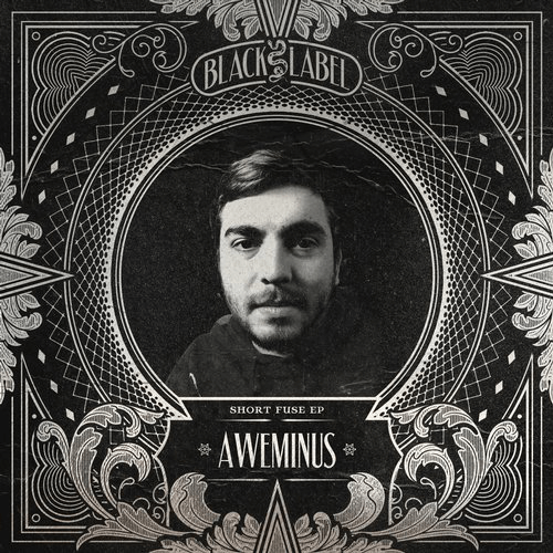 image cover: Aweminus - Short Fuse EP / NSD: Black Label