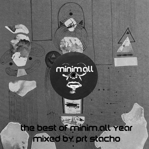 10.0 Various Artists - The Best of Minim.All Year 2016 (Mixed By PRT Stacho) / minim.all