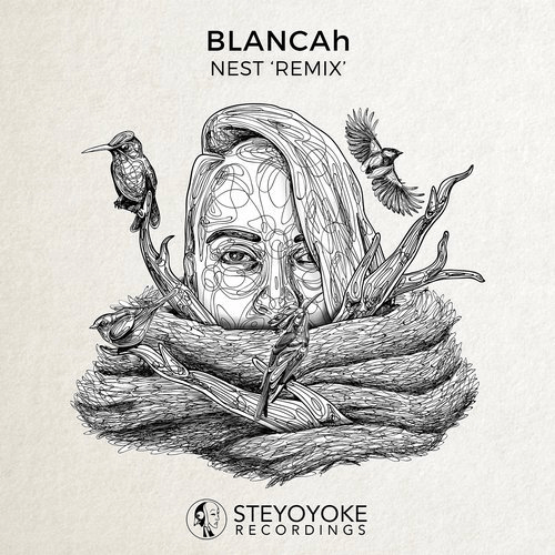 image cover: Blancah - Nest (Remix) / Steyoyoke