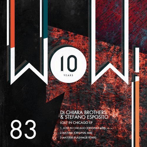 image cover: Stefano Esposito, Di Chiara Brothers - Lost In Chicago EP / Wow! Recordings