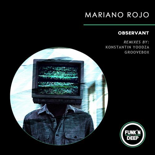 image cover: Mariano Rojo - Observant / Funk'n Deep Records
