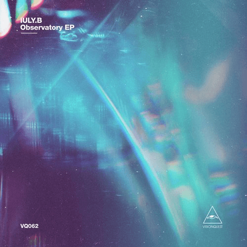 image cover: IULY.B - Observatory EP / Visionquest