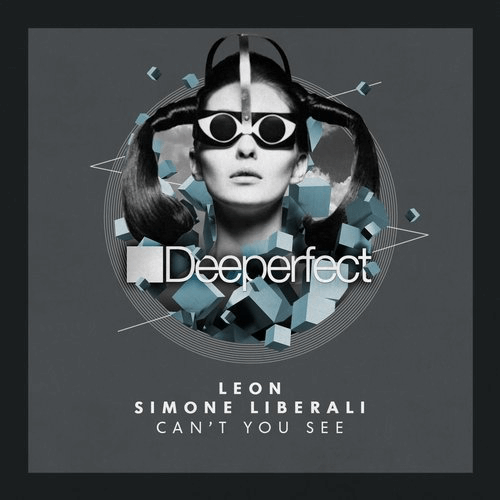 image cover: Leon (Italy), Simone Liberali - Can't You See / Deeperfect Records