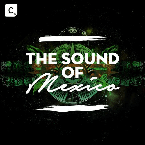 image cover: Various Artists - Cr2 Records Presents: The Sound Of Mexico - Beatport Exclusive Edition / Cr2 Records
