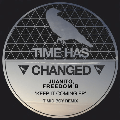 image cover: FreedomB, Juanito - Keep It Coming / Time Has Changed Records