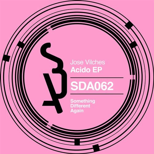 image cover: Jose Vilches - Acido EP / Something Different Again