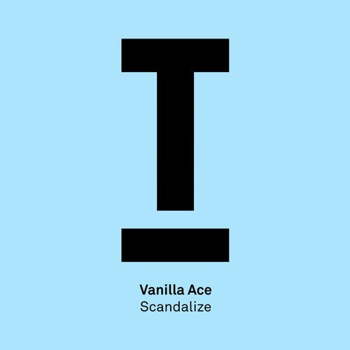 image cover: Vanilla Ace - Scandalize / Toolroom