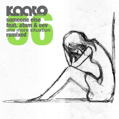 image cover: Someone Else, Atom & Eev - One More Situation Remixed / Kaato Music
