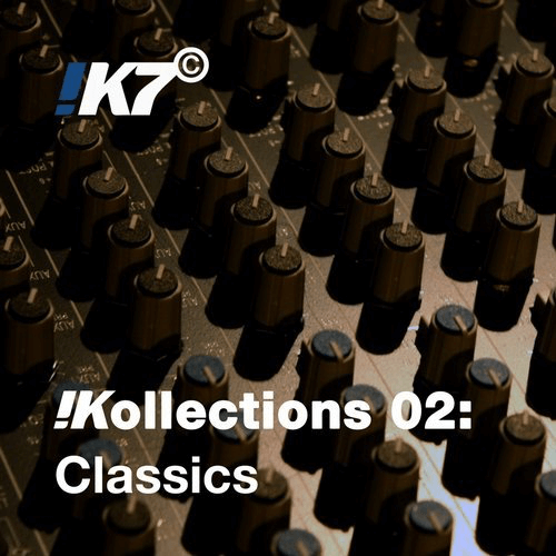 image cover: Various Artists - !Kollections 02: Classics / K7 Records