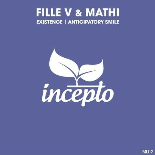 image cover: Fille V - Existence | Anticipatory Smile / Incepto Music