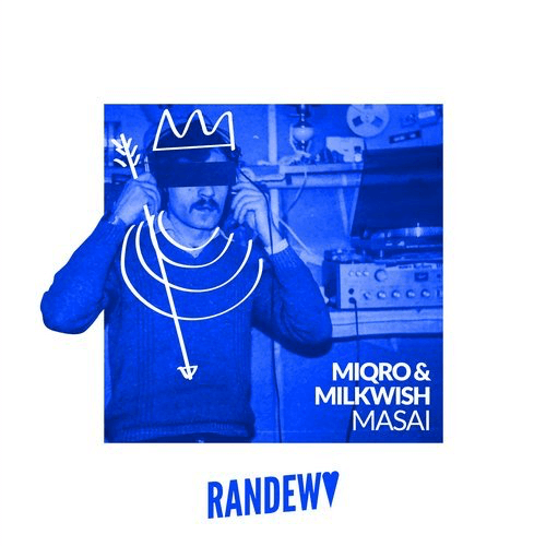 image cover: Milkwish, Miqro - Masai / Randewu