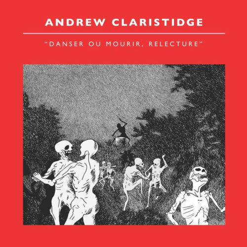 image cover: Andrew Claristidge - Danser Ou Mourir "Relecture" / Mille Feuilles