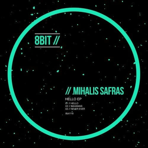 image cover: Mihalis Safras - Hello EP / 8Bit