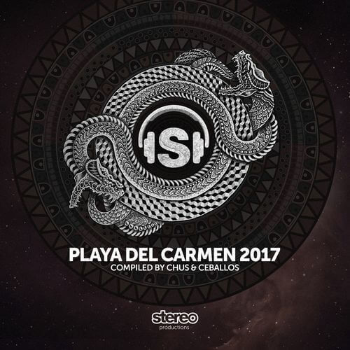 image cover: Chus & Ceballos - Playa Del Carmen 2017 - Compiled by Chus & Ceballos / Stereo Productions