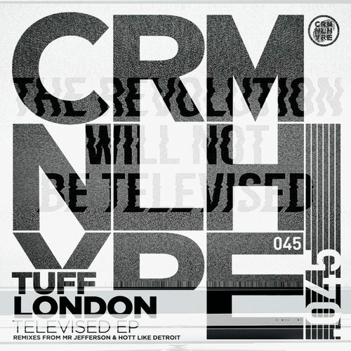 image cover: Tuff London - Televised EP / Criminal Hype