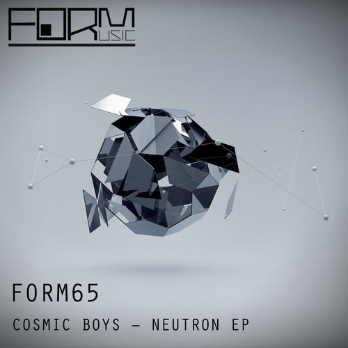 image cover: Cosmic Boys - Neutron EP / Form