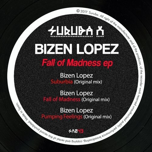 image cover: Bizen Lopez - Fall Of Madness Ep / Suruba X