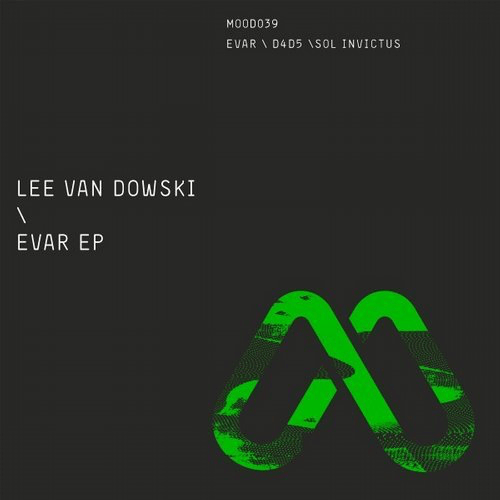 image cover: Lee Van Dowski - Evar EP / MOOD